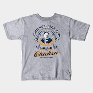 Mighty Mick Catch The Chicken Kids T-Shirt